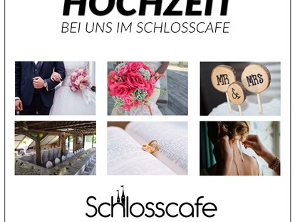 Hochzeit - Hochzeitsessen: Buffet - Deutschland - Schlosscafe Location & Konditorei / Restaurant