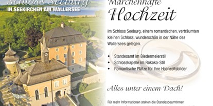 Hochzeit - Art der Location: Schloss - Salzburg - Schloss Seeburg