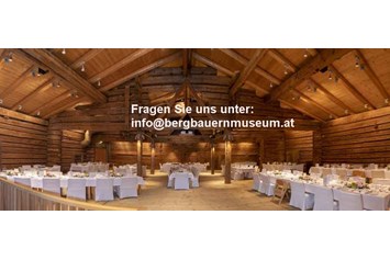 Hochzeit: Das Bergbauernmuseum z`Bach in der Wildschönau lädt zu einer unvergesslichen Feier in der Museums-Tenn. - Bergbauernmuseum z'Bach