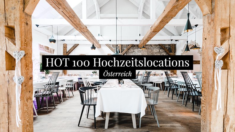 Die HOT 100 Hochzeitslocations Österreichs im Jahr 2021 - hochzeits-location.info