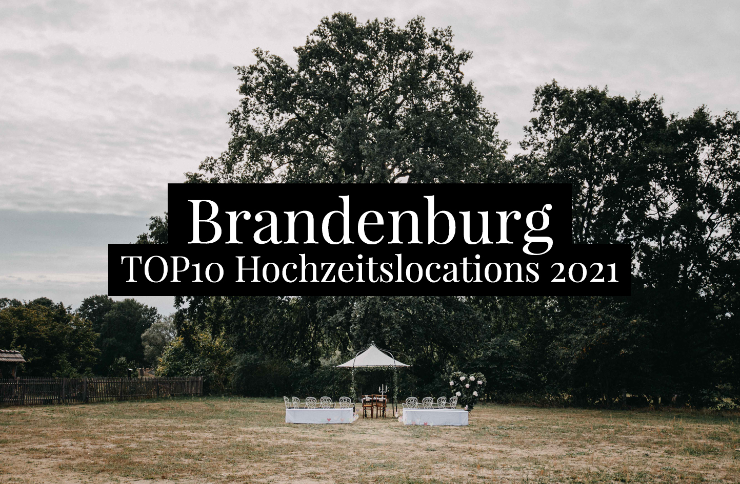 Le TOP10 des lieux de mariage dans le Brandebourg - 2021 - hochzeits-location.info