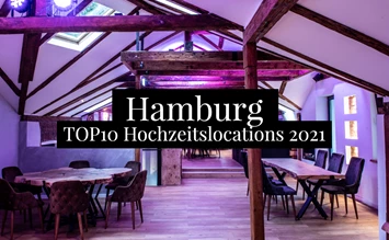 The TOP10 wedding locations in Hamburg - 2021 - hochzeits-location.info
