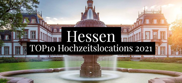  Die TOP10 Hochzeitslocations in Hessen - 2021 - hochzeits-location.info