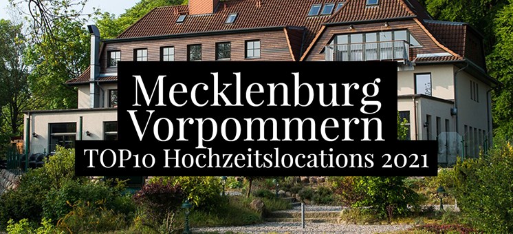 Die TOP10 Hochzeitslocations in Mecklenburg-Vorpommern - 2021 - hochzeits-location.info
