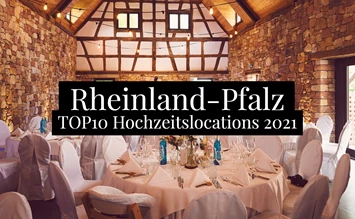 The TOP10 wedding locations in Rhineland-Palatinate - 2021 - hochzeits-location.info