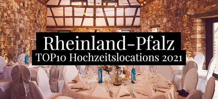 Die TOP10 Hochzeitslocations in Rheinland-Pfalz - 2021 - hochzeits-location.info