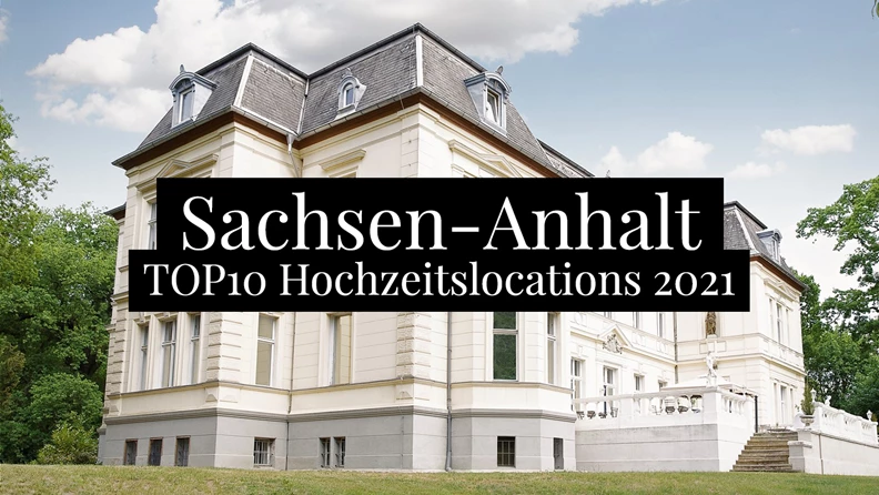 Les TOP3 des lieux de mariage en Saxe-Anhalt - 2021 - hochzeits-location.info