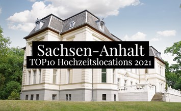 Die TOP3 Hochzeitslocations in Sachsen-Anhalt - 2021 - hochzeits-location.info