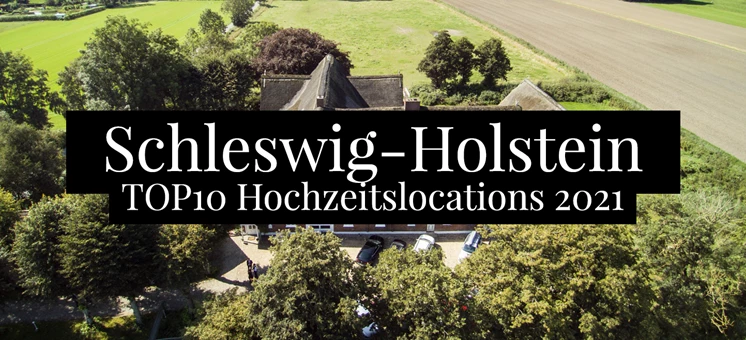 The TOP10 wedding locations in Schleswig-Holstein - 2021 - hochzeits-location.info