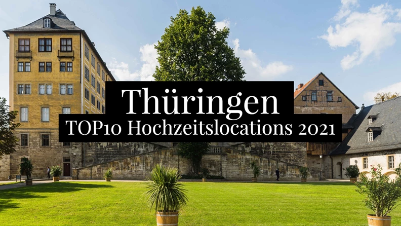 The TOP10 wedding locations in Thuringia - 2021 - hochzeits-location.info
