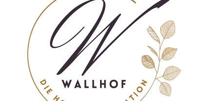 Hochzeit - Hochzeits-Stil: Boho - Wilhering - Wallhof - Die Hochzeitslocation