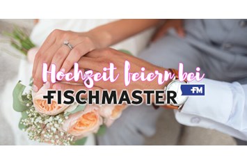 Hochzeit: Hochzeit feiern bei Fischmaster in Trebur! - Fischmaster