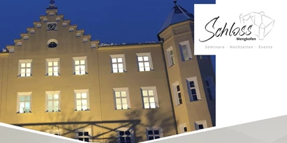 Matrimonio - Schierling (Landkreis Regensburg) - Schloss Mengkofen - Feiern im Schloss
